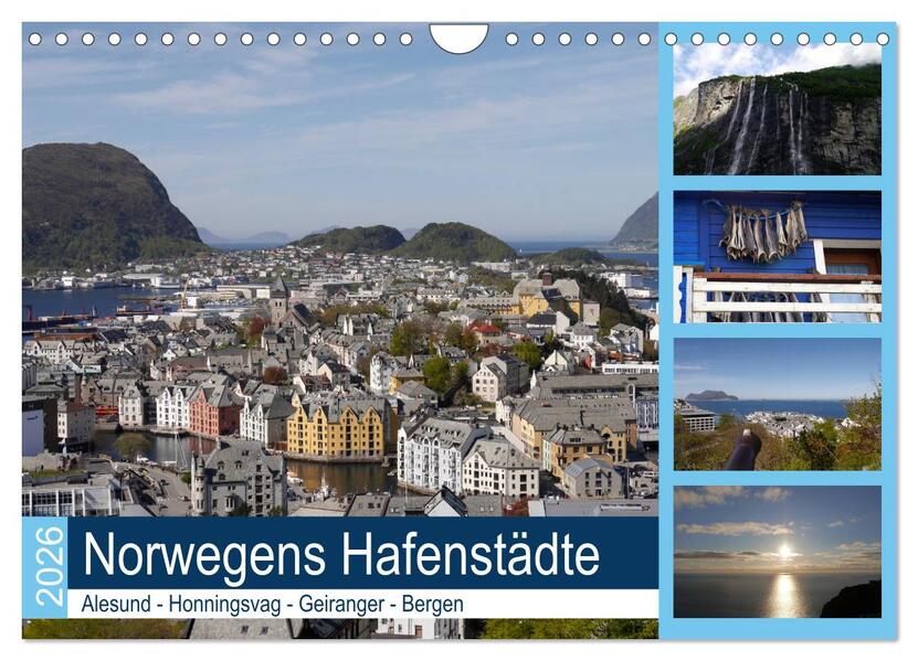 Norwegens Hafenstädte - Alesund - Honningsvag - Geiranger - Bergen (Wandkalender 2026 DIN A4 quer) CALVENDO Monatskalender
