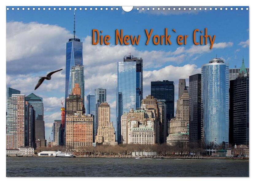 Die New Yorker City (Wandkalender 2026 DIN A3 quer) CALVENDO Monatskalender