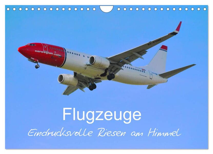 Flugzeuge - Eindrucksvolle Riesen am Himmel (Wandkalender 2026 DIN A4 quer) CALVENDO Monatskalender