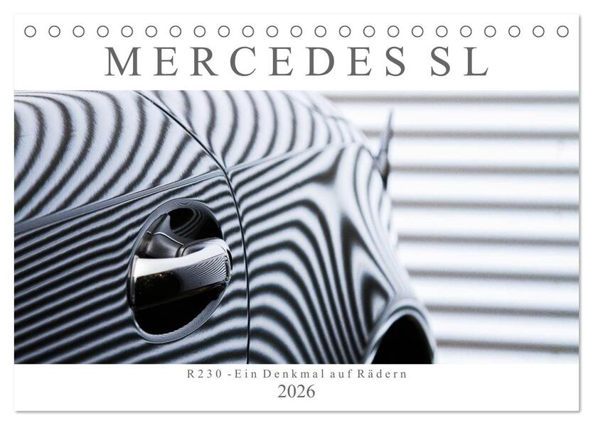 Mercedes SL R230 - Ein Denkmal auf Rädern (Tischkalender 2026 DIN A5 quer) CALVENDO Monatskalender