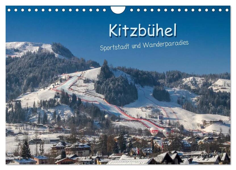 Kitzbühel Sportstadt und Wanderparadies (Wandkalender 2026 DIN A4 quer) CALVENDO Monatskalender