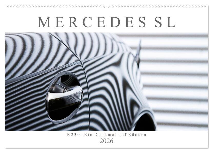 Mercedes SL R230 - Ein Denkmal auf Rädern (Wandkalender 2026 DIN A2 quer) CALVENDO Monatskalender