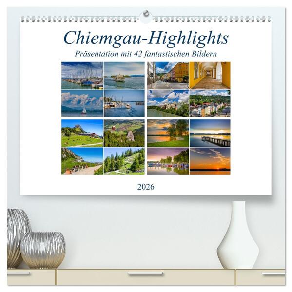 Chiemgau-Highlights (hochwertiger Premium Wandkalender 2026 DIN A2 quer) Kunstdruck in Hochglanz