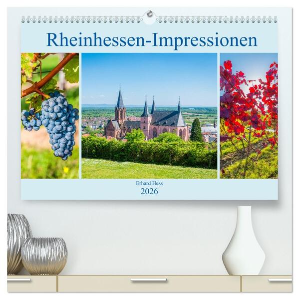 Rheinhessen-Impressionen (hochwertiger Premium Wandkalender 2026 DIN A2 quer) Kunstdruck in Hochglanz