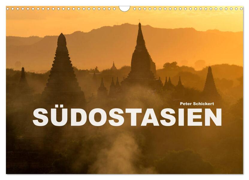 Südostasien (Wandkalender 2026 DIN A3 quer) CALVENDO Monatskalender