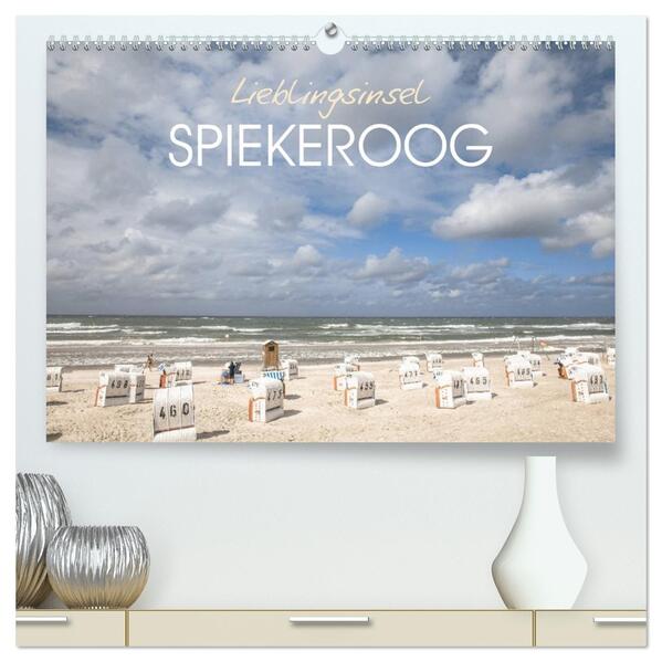 Lieblingsinsel Spiekeroog (hochwertiger Premium Wandkalender 2026 DIN A2 quer) Kunstdruck in Hochglanz
