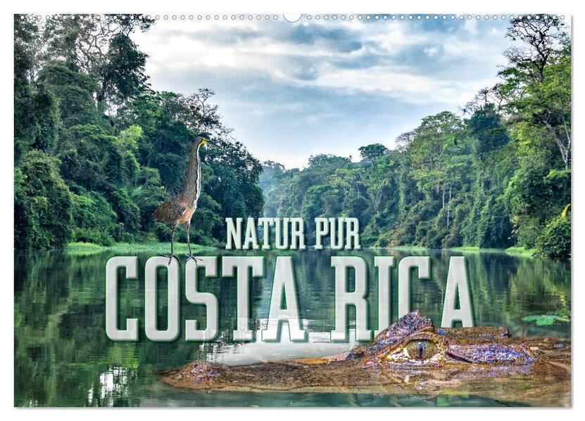 Natur pur Costa Rica (Wandkalender 2026 DIN A2 quer) CALVENDO Monatskalender