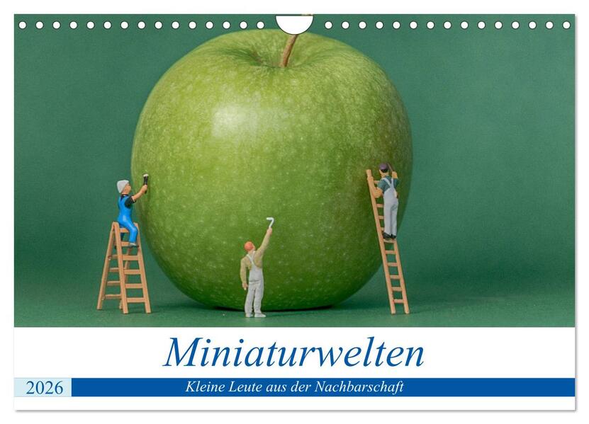 Miniaturwelten - Kleine Leute aus der Nachbarschaft (Wandkalender 2026 DIN A4 quer) CALVENDO Monatskalender