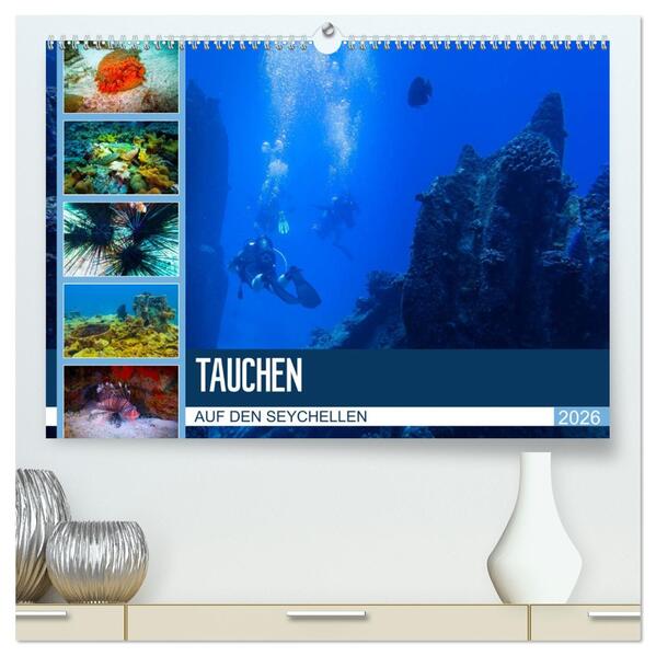 Tauchen auf den Sychellen (hochwertiger Premium Wandkalender 2026 DIN A2 quer) Kunstdruck in Hochglanz