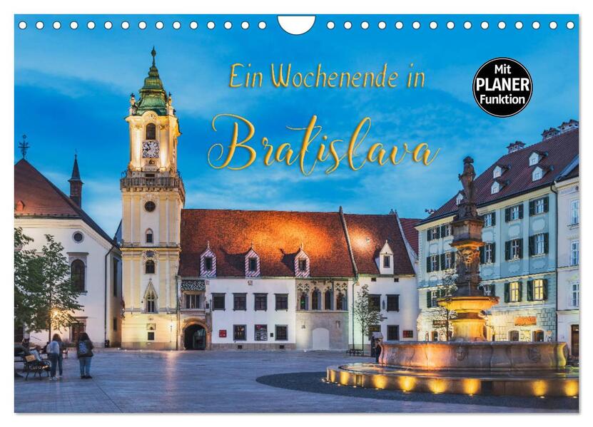 Ein Wochenende in Bratislava (Wandkalender 2026 DIN A4 quer) CALVENDO Monatskalender
