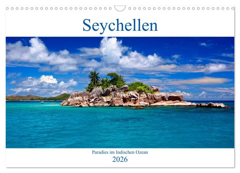 Seychellen - Paradies im Indischen Ozean (Wandkalender 2026 DIN A3 quer) CALVENDO Monatskalender