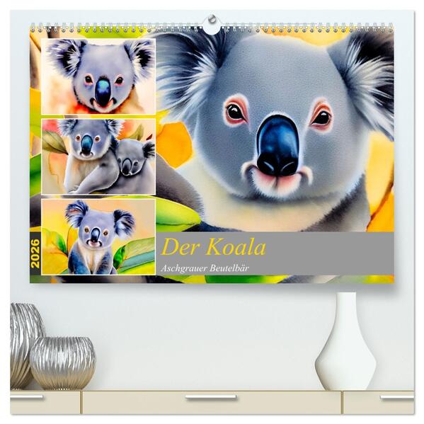 Der Koala 2026. Aschgrauer Beutelbär (hochwertiger Premium Wandkalender 2026 DIN A2 quer) Kunstdruck in Hochglanz
