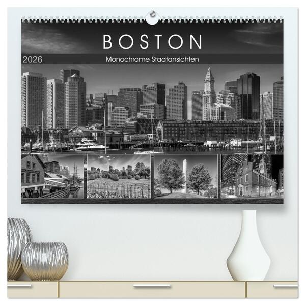 BOSTON Monochrome Stadtansichten (hochwertiger Premium Wandkalender 2026 DIN A2 quer) Kunstdruck in Hochglanz