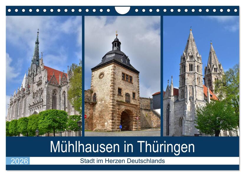 Mühlhausen in Thüringen - Stadt im Herzen Deutschlands (Wandkalender 2026 DIN A4 quer) CALVENDO Monatskalender