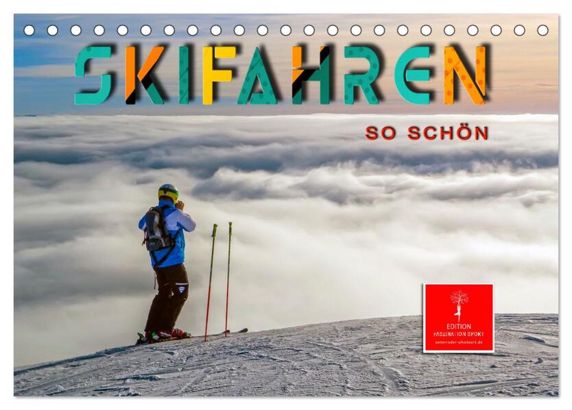 Skifahren - so schön (Tischkalender 2026 DIN A5 quer) CALVENDO Monatskalender