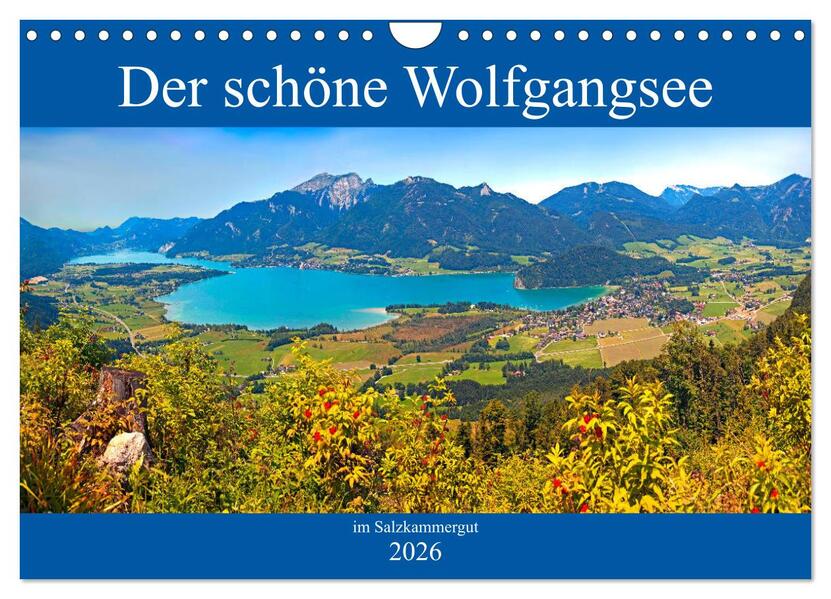 Der schöne Wolfgangsee im Salzkammergut (Wandkalender 2026 DIN A4 quer) CALVENDO Monatskalender