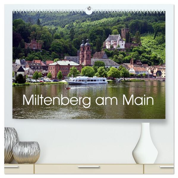 Miltenberg am Main (hochwertiger Premium Wandkalender 2026 DIN A2 quer) Kunstdruck in Hochglanz