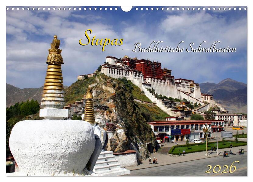 Stupas - Buddhistische Sakralbauten 2026 (Wandkalender 2026 DIN A3 quer) CALVENDO Monatskalender