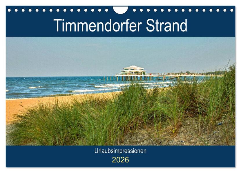 Timmendorfer Strand - Urlaubsimpressionen (Wandkalender 2026 DIN A4 quer) CALVENDO Monatskalender