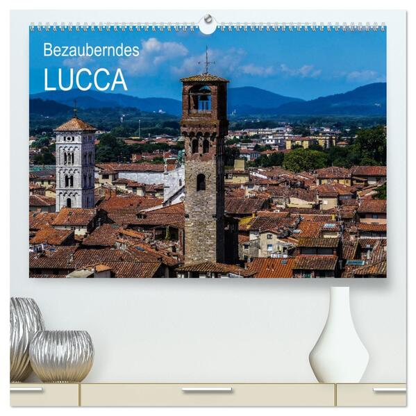 Bezauberndes Lucca (hochwertiger Premium Wandkalender 2026 DIN A2 quer) Kunstdruck in Hochglanz