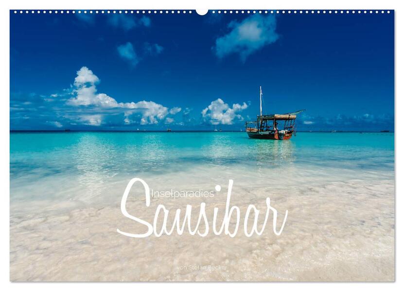 Inselparadies Sansibar (Wandkalender 2026 DIN A2 quer) CALVENDO Monatskalender