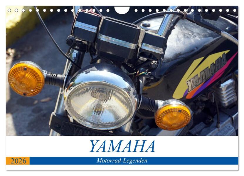 YAMAHA - Motorrad-Legenden (Wandkalender 2026 DIN A4 quer) CALVENDO Monatskalender
