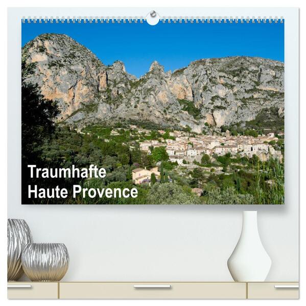 Traumhafte Haute Provence (hochwertiger Premium Wandkalender 2026 DIN A2 quer) Kunstdruck in Hochglanz