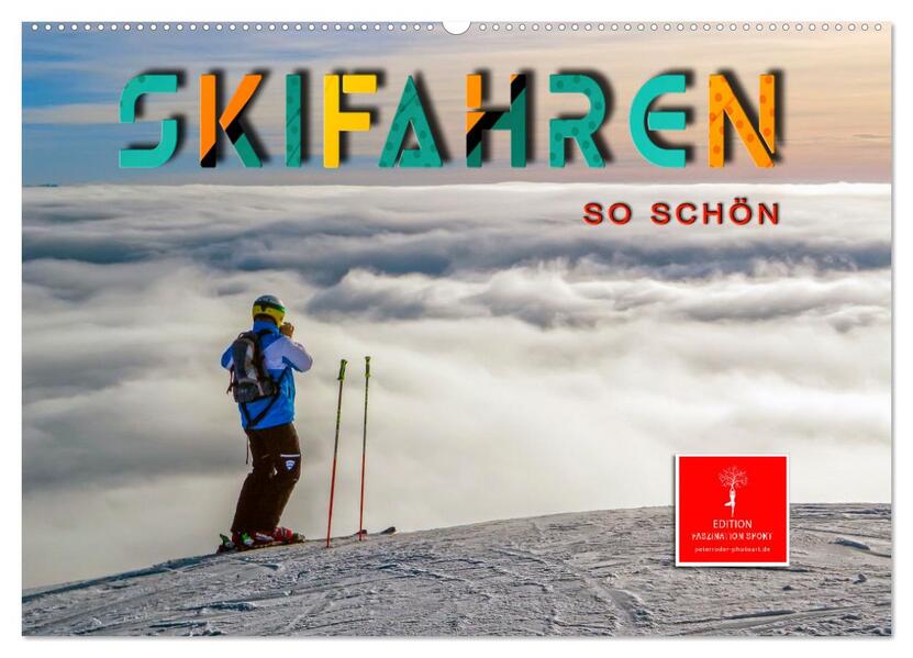 Skifahren - so schön (Wandkalender 2026 DIN A2 quer) CALVENDO Monatskalender