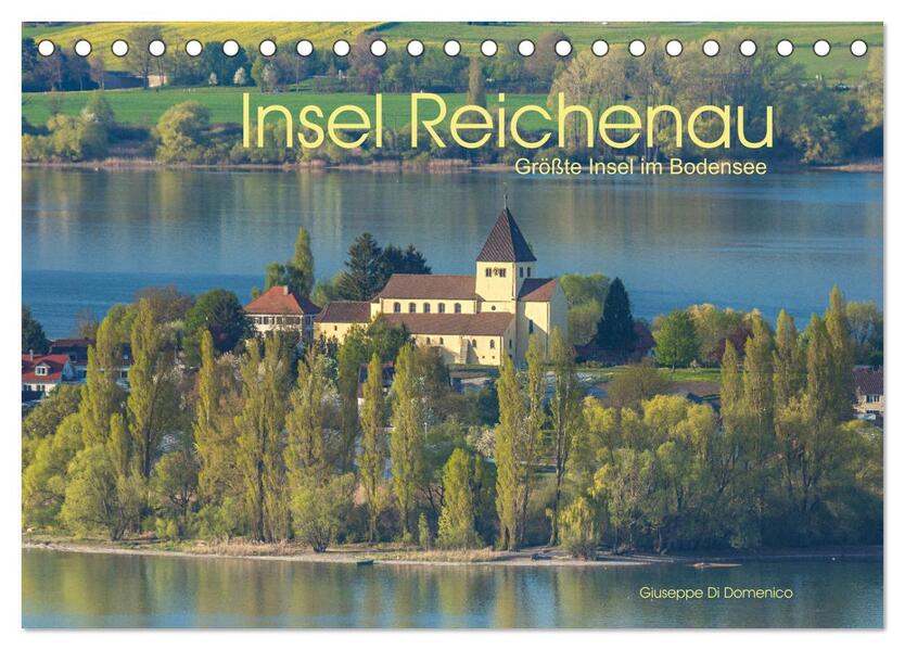 Insel Reichenau - Größte Insel im Bodensee (Tischkalender 2026 DIN A5 quer) CALVENDO Monatskalender