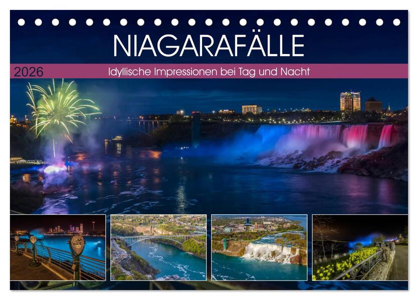 NIAGARAFÄLLE Idyllische Impressionen bei Tag und Nacht (Tischkalender 2026 DIN A5 quer) CALVENDO Monatskalender