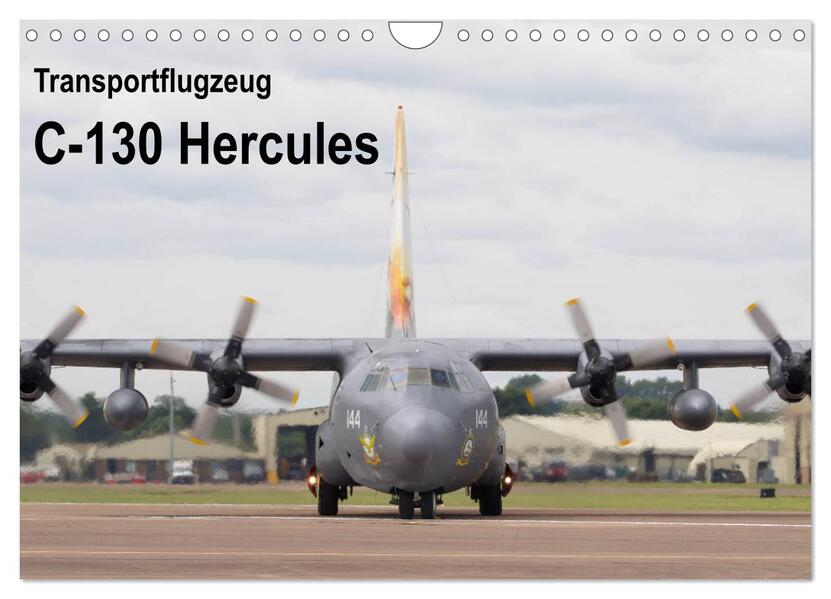 Transportflugzeug C-130 Hercules (Wandkalender 2026 DIN A4 quer) CALVENDO Monatskalender