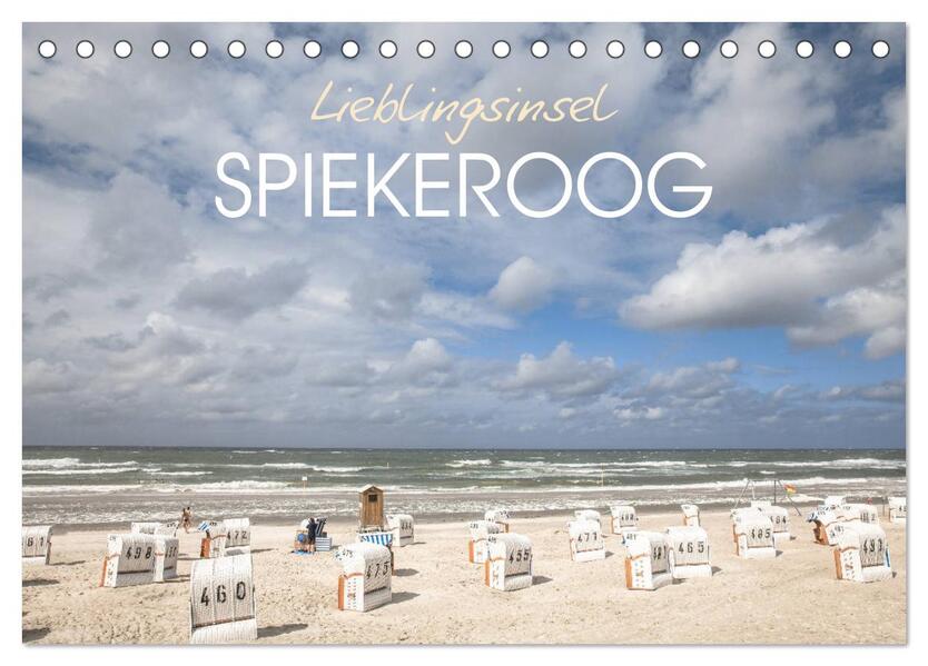 Lieblingsinsel Spiekeroog (Tischkalender 2026 DIN A5 quer) CALVENDO Monatskalender