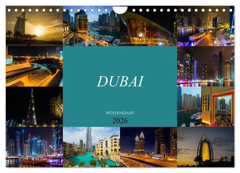 Dubai Wüstenstadt (Wandkalender 2026 DIN A4 quer) CALVENDO Monatskalender
