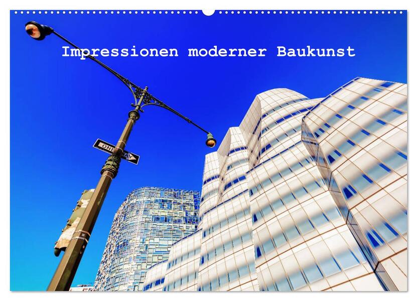 Impressionen moderner Baukunst (Wandkalender 2026 DIN A2 quer) CALVENDO Monatskalender