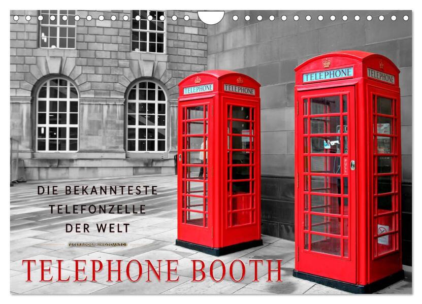 Die bekannteste Telefonzelle der Welt - Telephone Booth (Wandkalender 2026 DIN A4 quer) CALVENDO Monatskalender