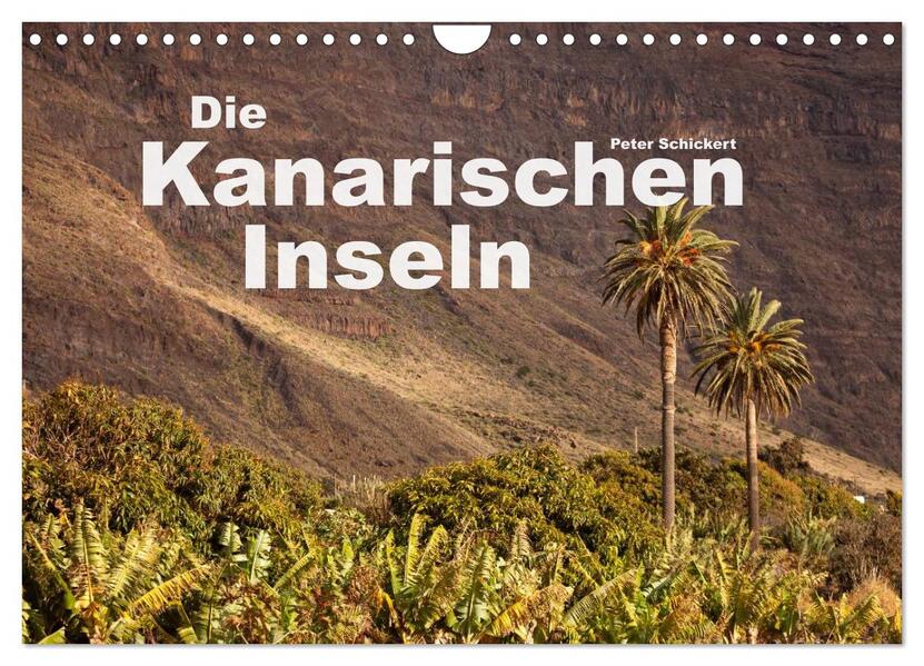 Die Kanarischen Inseln (Wandkalender 2026 DIN A4 quer) CALVENDO Monatskalender