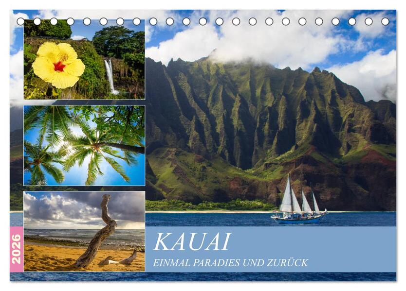 Kauai - Einmal Paradies und zurück (Tischkalender 2026 DIN A5 quer) CALVENDO Monatskalender