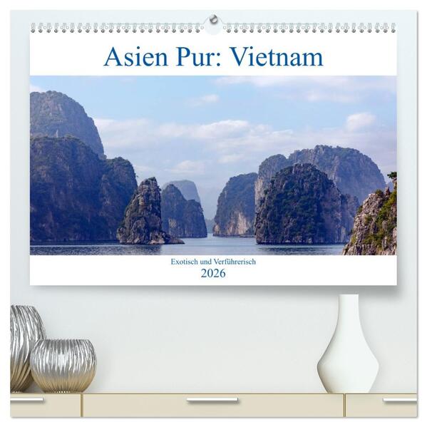 Asien Pur: Vietnam (hochwertiger Premium Wandkalender 2026 DIN A2 quer) Kunstdruck in Hochglanz