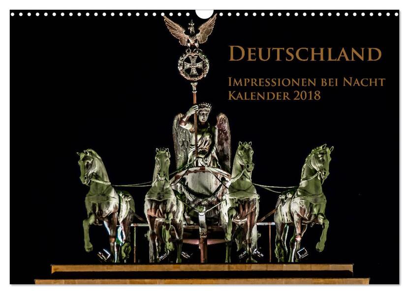 Deutschland Impressionen bei Nacht (Wandkalender 2026 DIN A3 quer) CALVENDO Monatskalender