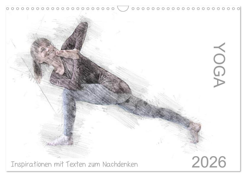 YOGA Inspirationen mit Texten zum Nachdenken (Wandkalender 2026 DIN A3 quer) CALVENDO Monatskalender