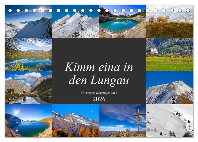 Kimm eina in den Lungau (Tischkalender 2026 DIN A5 quer) CALVENDO Monatskalender