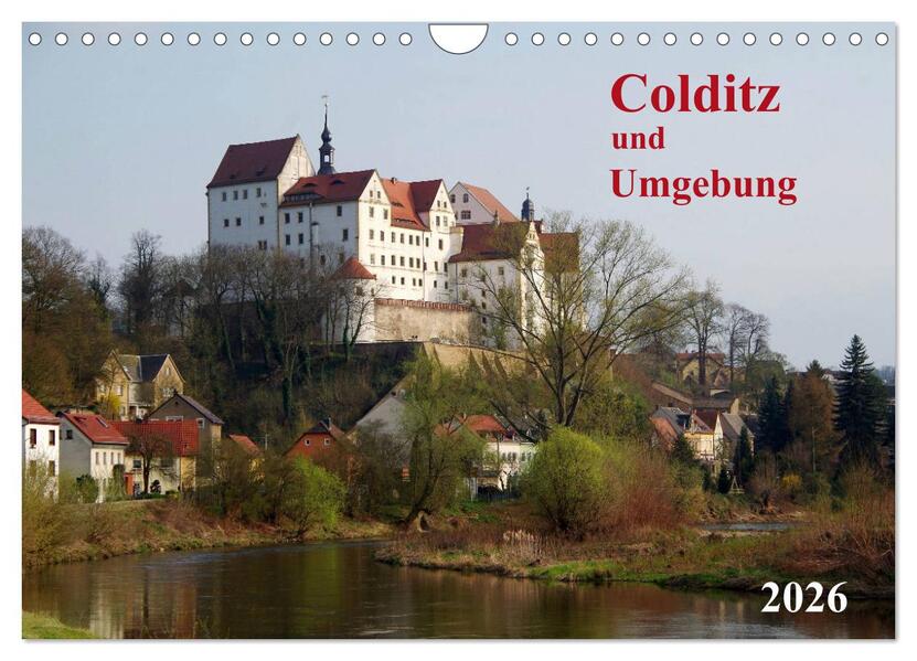 Colditz und Umgebung (Wandkalender 2026 DIN A4 quer) CALVENDO Monatskalender