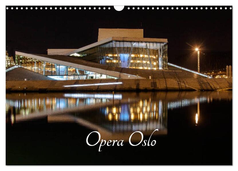 Opera Oslo (Wandkalender 2026 DIN A3 quer) CALVENDO Monatskalender