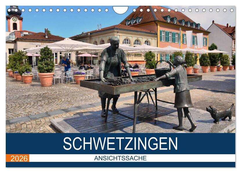 Schwetzingen - Ansichtssache (Wandkalender 2026 DIN A4 quer) CALVENDO Monatskalender