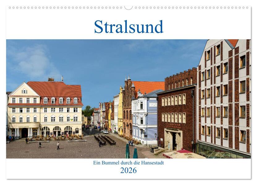 Ein Bummel durch die Hansestadt Stralsund (Wandkalender 2026 DIN A2 quer) CALVENDO Monatskalender