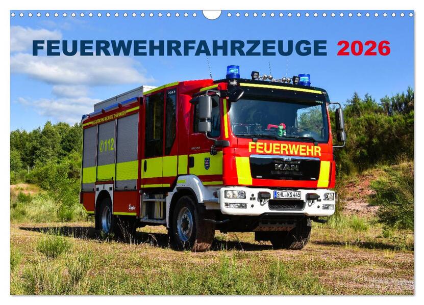 Feuerwehrfahrzeuge (Wandkalender 2026 DIN A3 quer) CALVENDO Monatskalender