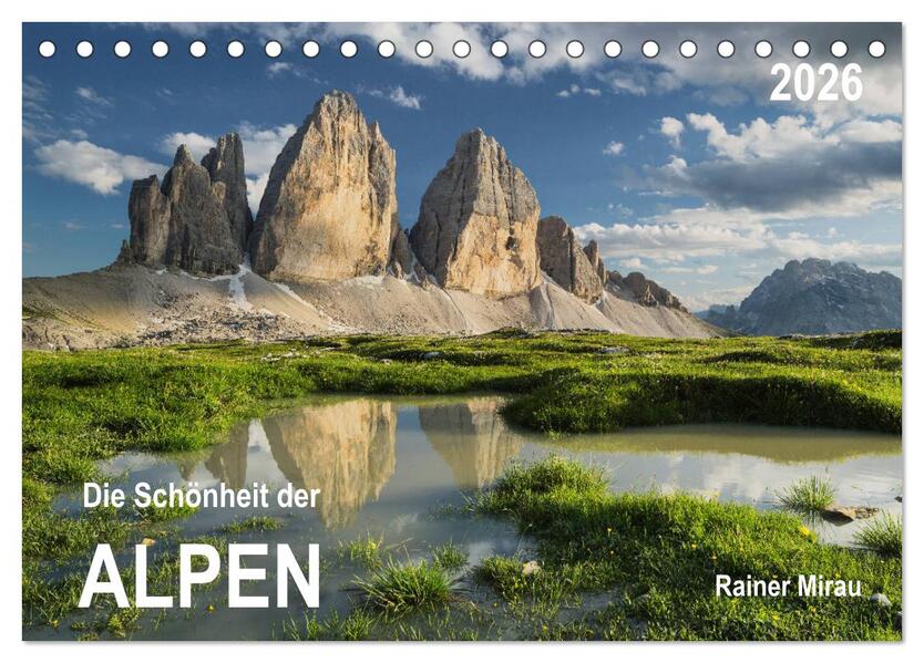 Die Schönheit der Alpen (Tischkalender 2026 DIN A5 quer) CALVENDO Monatskalender