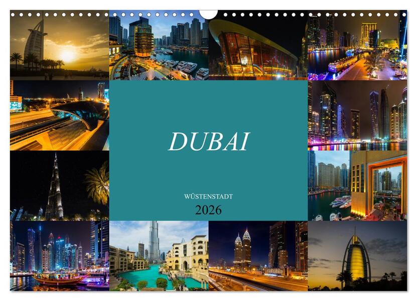 Dubai Wüstenstadt (Wandkalender 2026 DIN A3 quer) CALVENDO Monatskalender