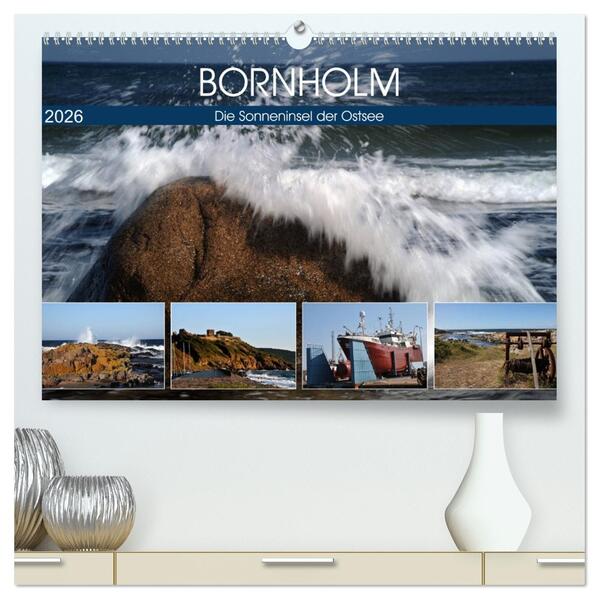 Bornholm - Sonneninsel der Ostsee (hochwertiger Premium Wandkalender 2026 DIN A2 quer) Kunstdruck in Hochglanz