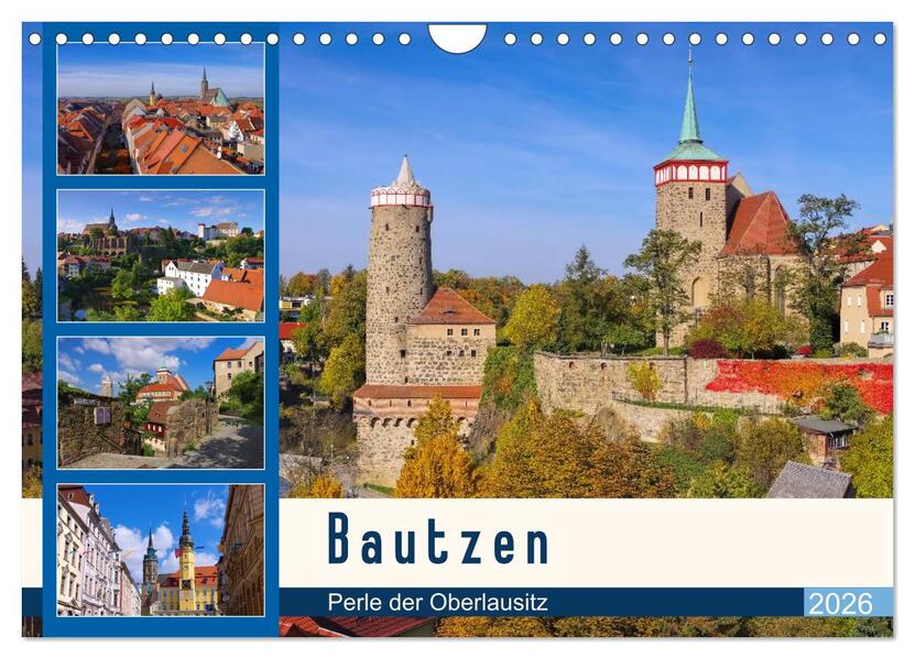 Bautzen - Perle der Oberlausitz (Wandkalender 2026 DIN A4 quer) CALVENDO Monatskalender